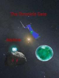 The Chronicle Gate vol 2 : Alphine
