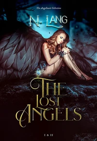 The Lost Angels : I &amp; II The Angelheart collection