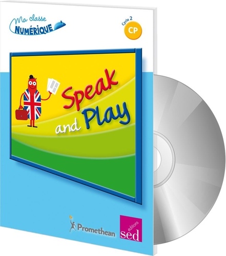 N Martin et Muriel Surroz-Bost - Speak and Play CP - L'anglais pour la classe. 1 Cédérom