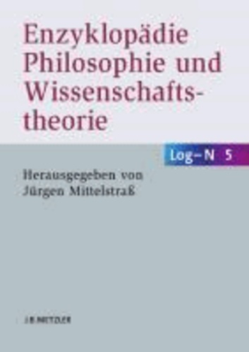 N - Po. Enzyklopädie Philosophie und Wissenschaftstheorie.