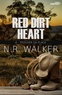 N-R Walker - Red Dirt Heart Tome 4 : Trouver sa place.