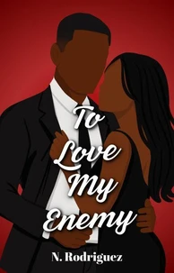 To Love My Enemy