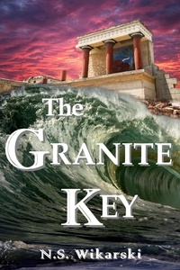  N. S. Wikarski - The Granite Key - The Arkana Mysteries, #1.