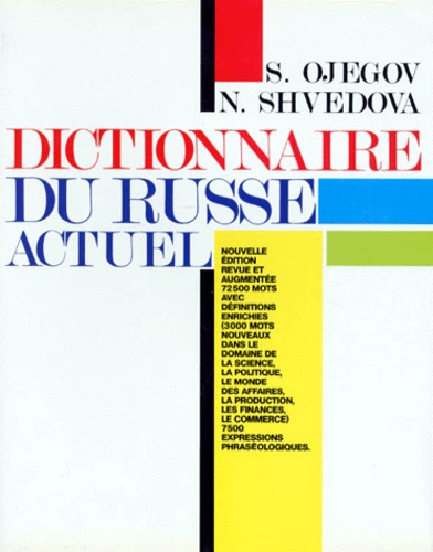N Shvedova et S Ojegov - Dictionnaire du russe actue.