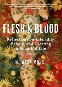 N. west Moss - Flesh & Blood.