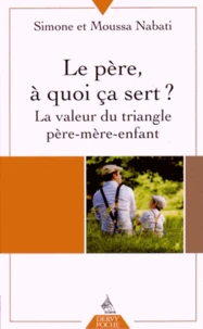 Le père, à quoi ça sert ?