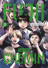 Fujii sur ton chemin vol.3