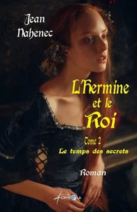 Le temps des secrets - Tome 2