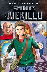 Les MONDES D'AIEKILLU