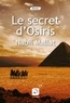 Nabil Mallat - Le secret d'Osiris.