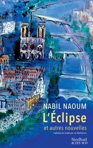 Nabil Naoum - L'éclipse et autres nouvelles.