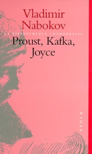 Proust, Kafka, Joyce