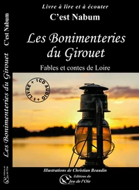 Les bonimenteries du girouet, fables et contes de loire