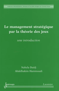 Le management stratégique par la théorie des jeux
