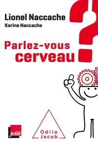 Parlez-vous cerveau