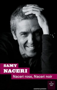 Naceri rose, Naceri noir