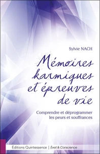 Mémoires karmiques et épreuves de vie