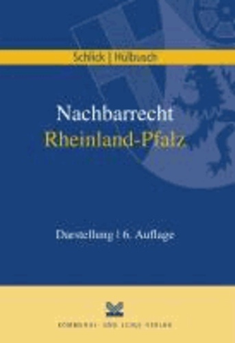 Nachbarrecht Rheinland-Pfalz - Darstellung.