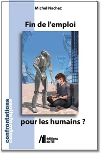 Fin de l'emploi pour les Humains ?...