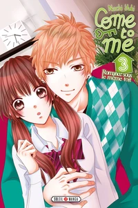 Come to me Tome 3