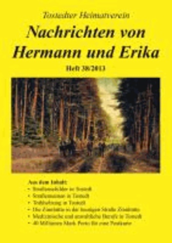 Nachrichten von Hermann und Erika - Heft 38/2013.