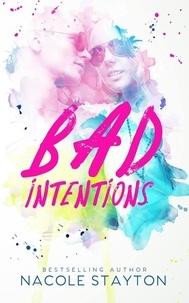  Nacole Stayton - Bad Intentions.