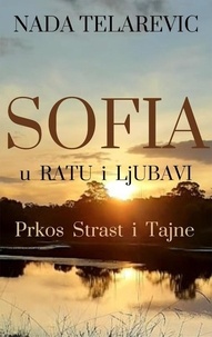 Ebooks à télécharger gratuitement pour j2ee SOFIA u Ratu i LJubavi MOBI par Nada Telarevic 9798215913314