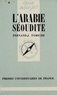 Nada Tomiche - L'Arabie séoudite.