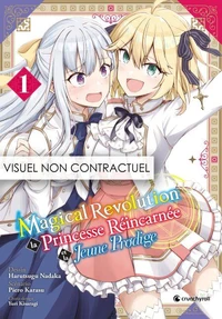 Magical Revolution Tome 01