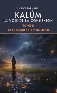 Kalüm, la voie de la connexion