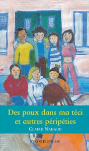 Des poux dans ma téci et autres péripéties