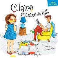 Claire comme du lait