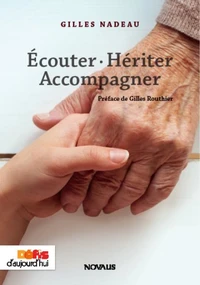 Ecouter, Hériter., Accompagner