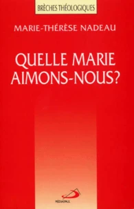 Quelle Marie Aimons-Nous ?