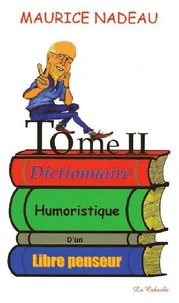Dictionnaire humoristique d'un libre penseur