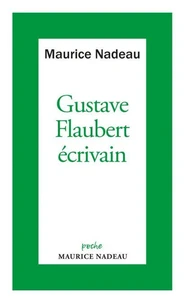 Gustave Flaubert écrivain