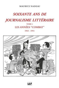Soixante ans de journalisme littéraire tome 1