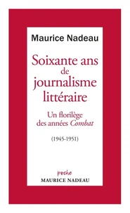 Soixante ans de journalisme littéraire