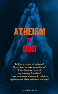 Atheism to God