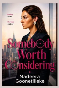 Somebody Worth Considering