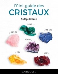 Nadège Bellanti - Mini-guide des cristaux.