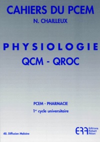 Nadège Chailleux - Physiologie QCM-QROC - Réponses justifiées.