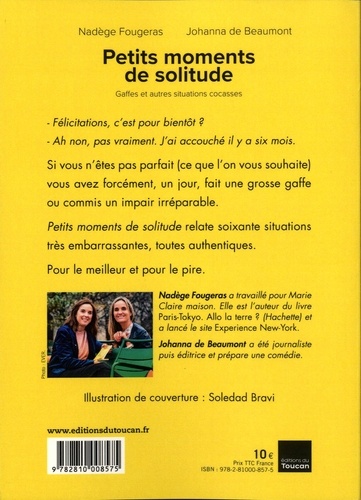 Petits moments de solitude. Gaffes et autres situations cocasses - Occasion