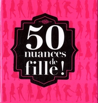 Nadège Michelotto - 50 nuances de fille !.
