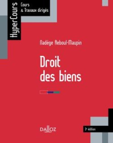 Nadège Reboul-Maupin - Droit des biens.