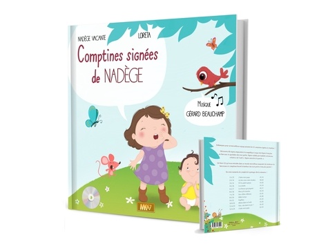 Nadège Vacante et  Loreta - Comptines signées de Nadège. 1 CD audio