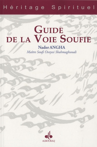 Nader Angha - Guide de la Voie Soufie. 1 CD audio