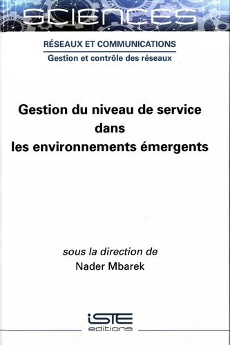 Gestion du niveau de service dans les environnements émergents