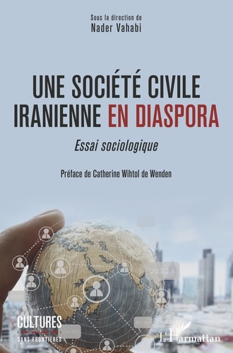 Une société civile iranienne en diaspora. Essai sociologique