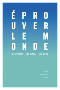 Eprouver le monde